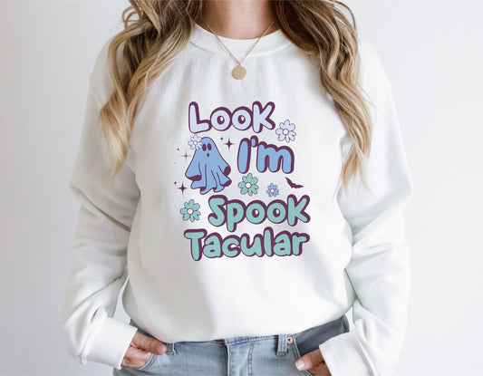 Look I'm Spook-Tacular Sweatshirt
